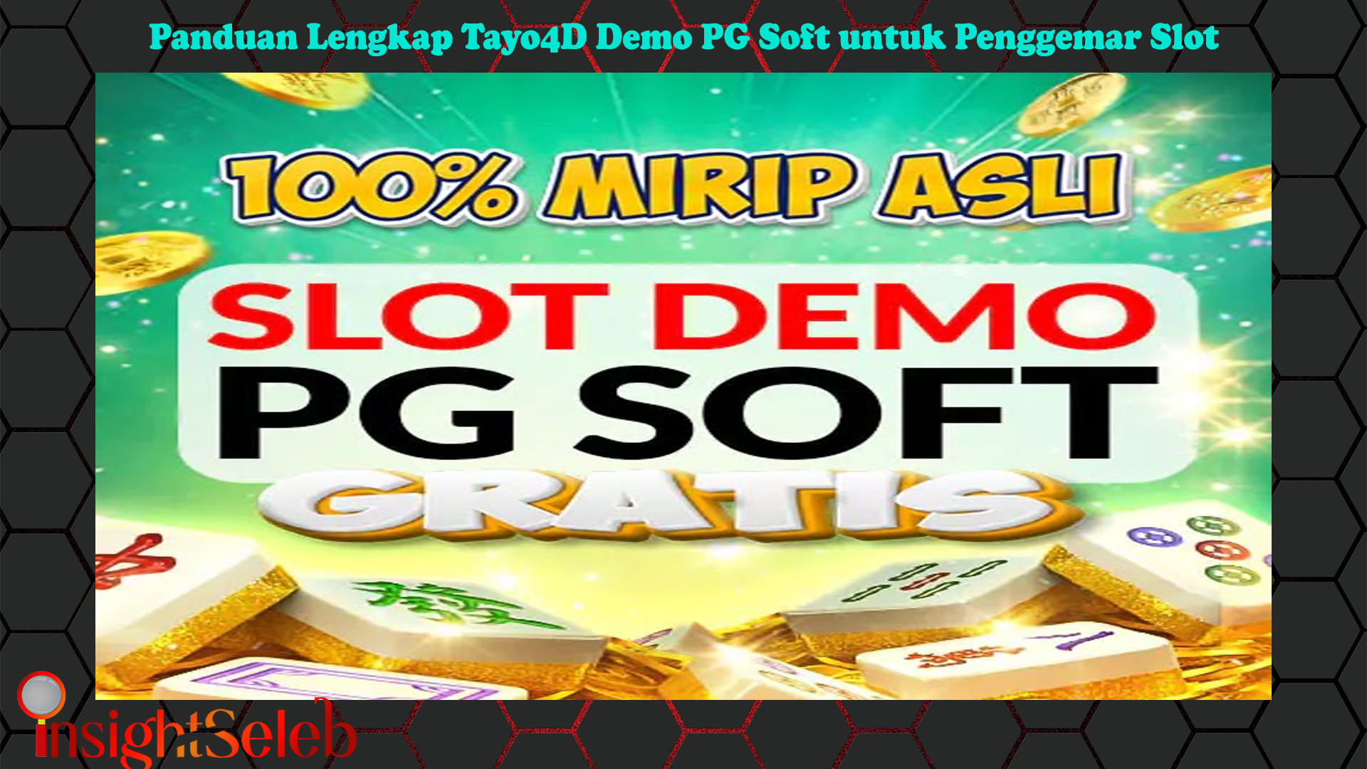 Panduan Lengkap Tayo4D Demo PG Soft untuk Penggemar Slot